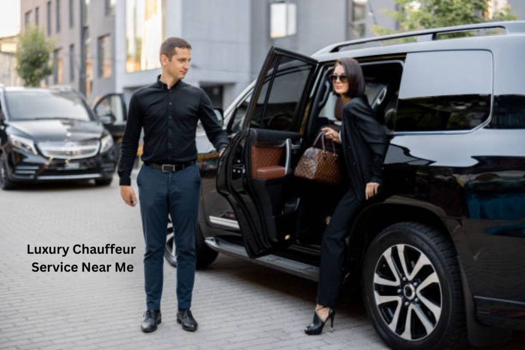 Luxury Chauffeur Service Near Me